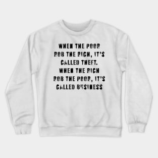 Anti Capitalist Crewneck Sweatshirt